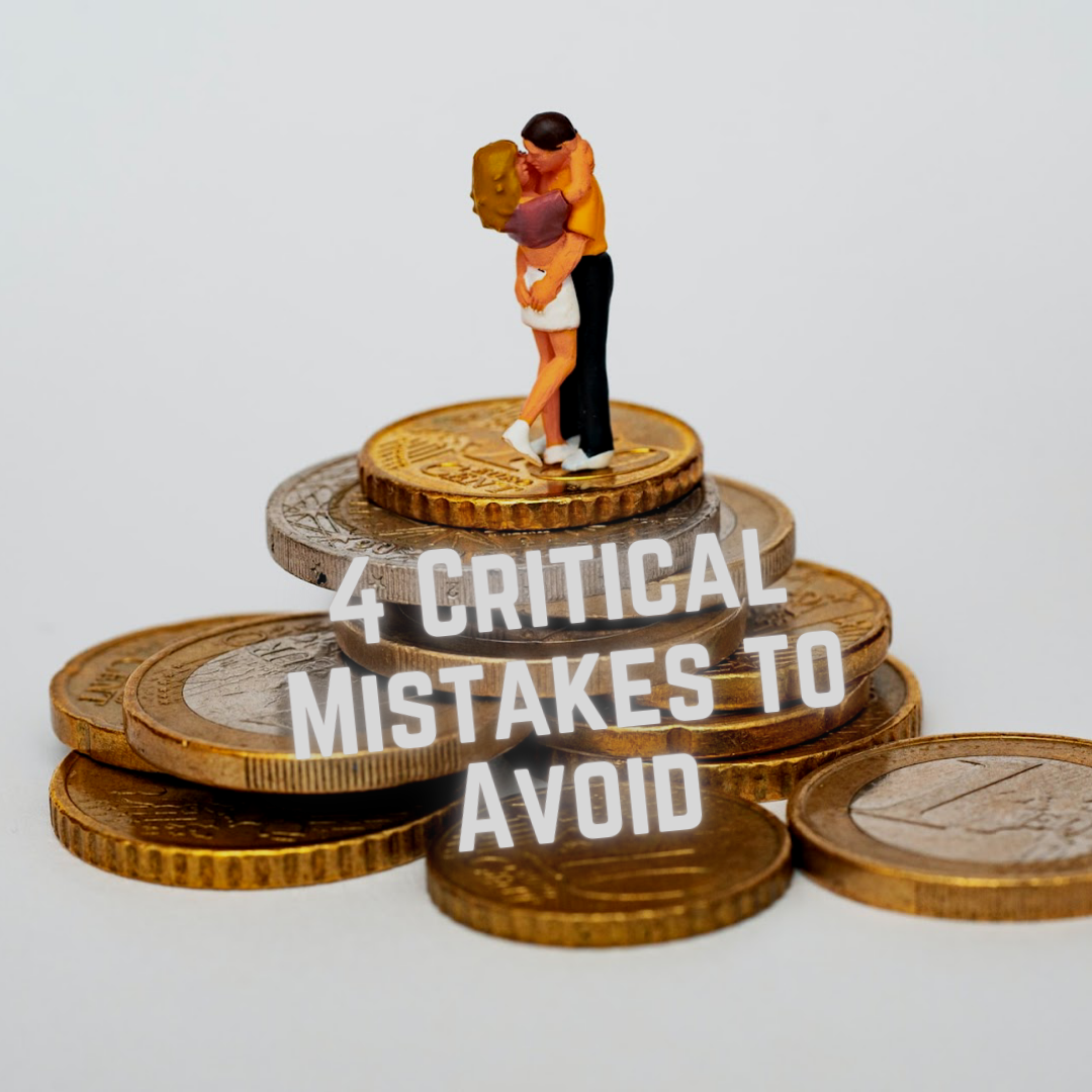 4 Critical Mistakes Couples Budgeting