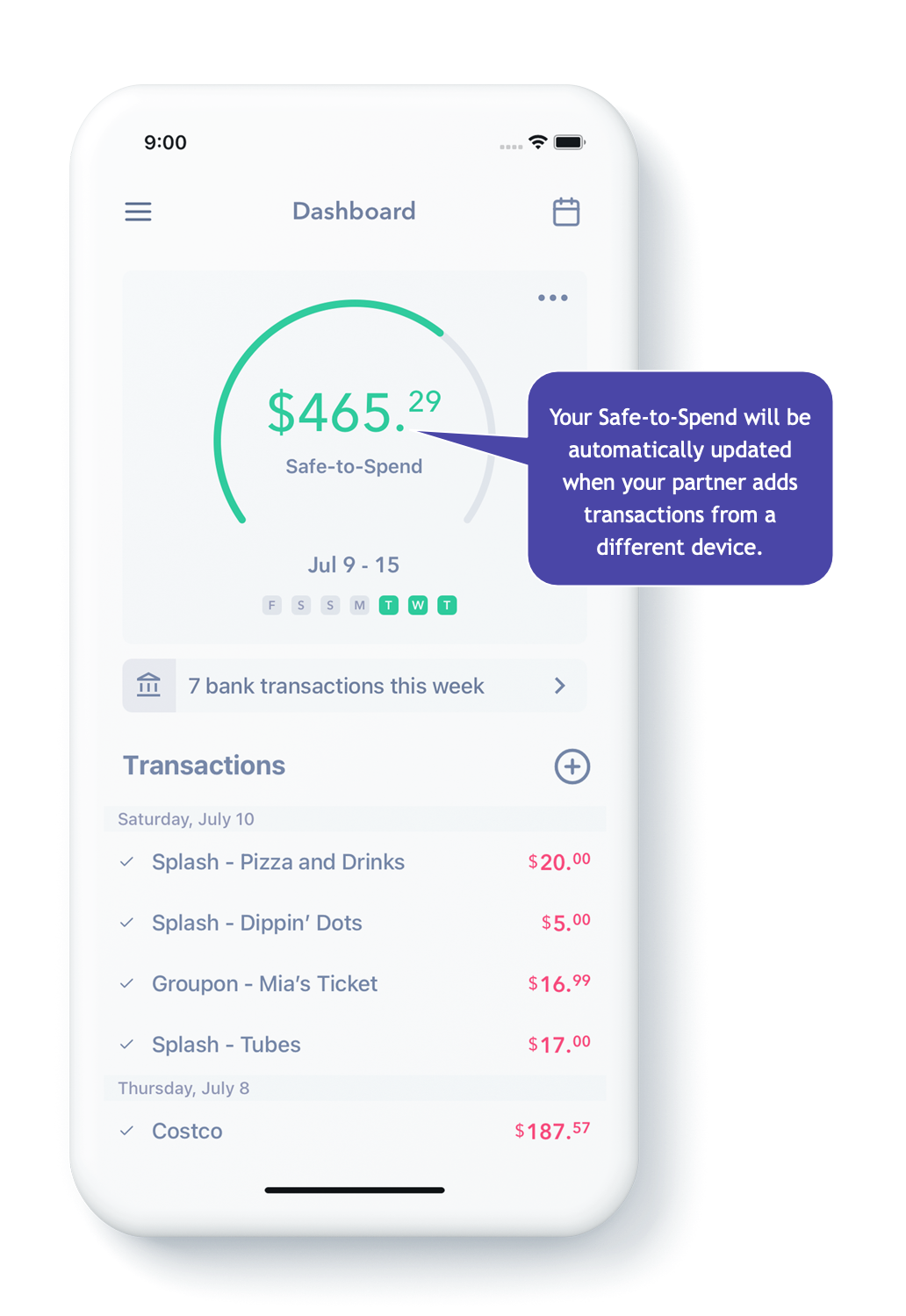 Safe-to-Spend is automatically updated with your partners spending.